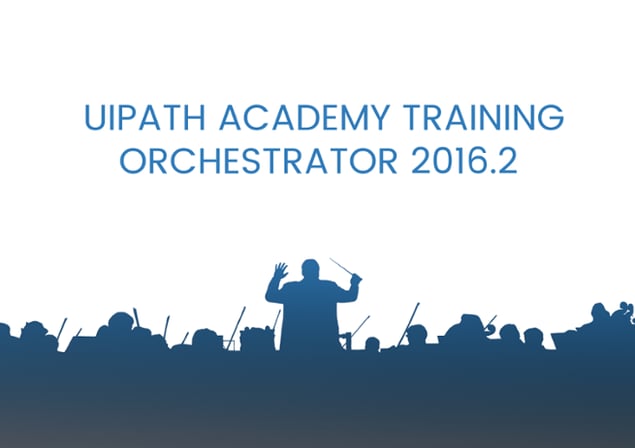 UiPathOrchestrator_2016_2_training
