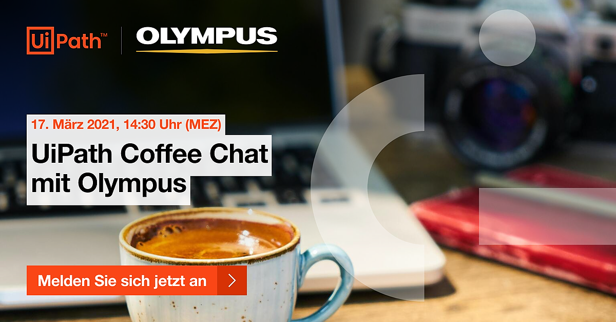 UiPath Coffee Chat mit Olympus