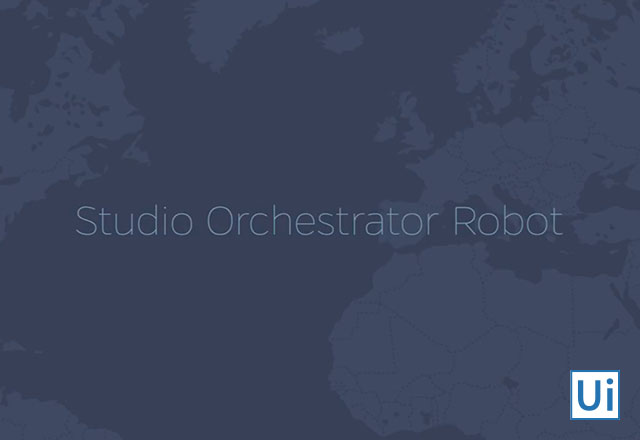 Studio, Orchestrator, Robot